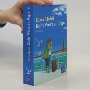 gebrauchtes Buch – Dora Heldt – Kein Wort zu Papa