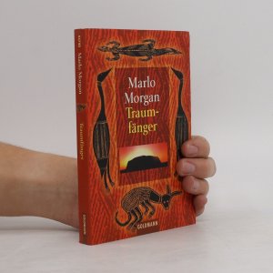 gebrauchtes Buch – Marlo Morgan – Traumfänger: Roman