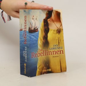 gebrauchtes Buch – Iny Lorentz – Die Rebellinnen: Roman | Farbenprächtiger historischer Roman vor der Kulisse des mittelalterlichen Mallorcas