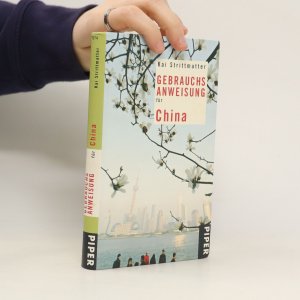 gebrauchtes Buch – Kai Strittmatter – Gebrauchsanweisung für China