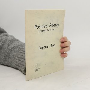 gebrauchtes Buch – Brigette Hass – Positive poetry. Greifbare Gedichte