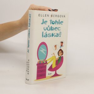 gebrauchtes Buch – Ellen Berg – Je tohle vůbec láska?