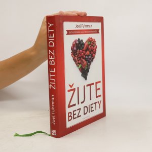 gebrauchtes Buch – Joel Fuhrman – Žijte bez diety