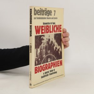 Dokumentation der Tagung Weibliche Biographien