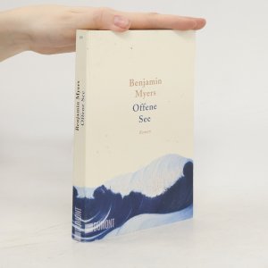 gebrauchtes Buch – Benjamin Myers – Offene See: Roman