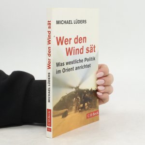 gebrauchtes Buch – Michael Lüders – Wer den Wind sät