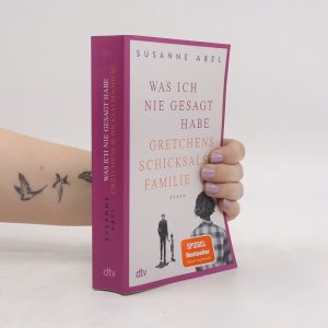 gebrauchtes Buch – Susanne Abel – Was ich nie gesagt habe: Gretchens Schicksalsfamilie – Roman | Authentisch, eindringlich, emotional – Toms und Gretchens Geschichte geht weiter!