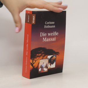 gebrauchtes Buch – Corinne Hofmann – Die weiße Massai