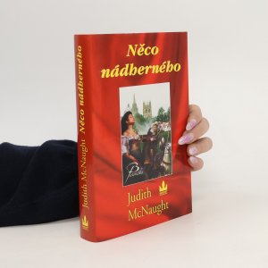 gebrauchtes Buch – Judith McNaught – Něco nádherného