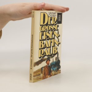 Der große Eisenbahnraub.