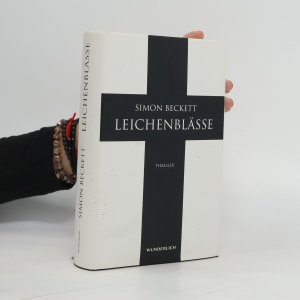 gebrauchtes Buch – Simon Beckett – Leichenblasse