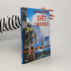 gebrauchtes Buch – Heike Barnitzke – Svět v rekordech : atlas superlativů