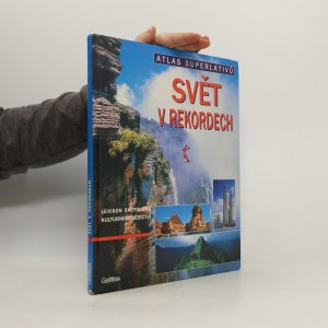 gebrauchtes Buch – Heike Barnitzke – Svět v rekordech : atlas superlativů