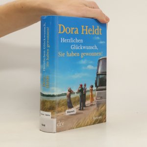 gebrauchtes Buch – Dora Heldt – Herzlichen Glückwunsch, Sie haben gewonnen!