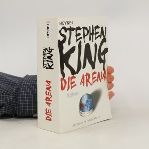 gebrauchtes Buch – Stephen King – Die Arena: Under the Dome