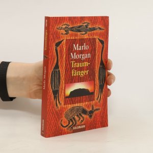 gebrauchtes Buch – Marlo Morgan – Traumfänger: Roman