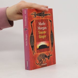 gebrauchtes Buch – Marlo Morgan – Traumfänger: Roman