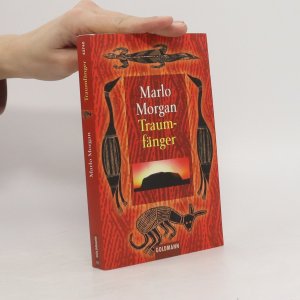 gebrauchtes Buch – Marlo Morgan – Traumfänger: Roman