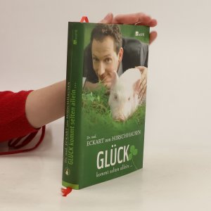 gebrauchtes Buch – Eckart von Hirschhausen – Glück kommt selten allein ...