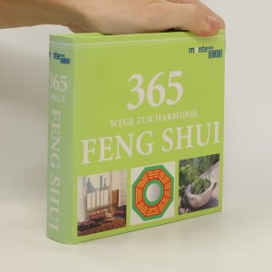 gebrauchtes Buch – Kolektiv – 365 Wege zur Harmonie Feng Shui