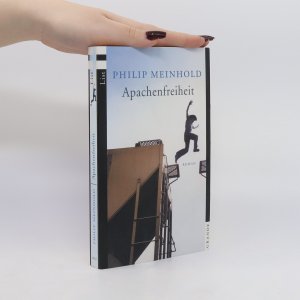 gebrauchtes Buch – Philip Meinhold – Apachenfreiheit