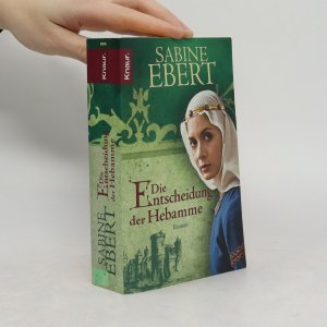 gebrauchtes Buch – Sabine Ebert – Die Entscheidung der Hebamme: Roman