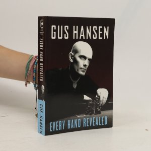 gebrauchtes Buch – Gus Hansen – Every hand revealed