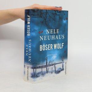 gebrauchtes Buch – Nele Neuhaus – Böser Wolf : Kriminalroman