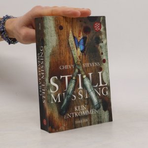 gebrauchtes Buch – Chevy Stevens – Still Missing. Kein Entkommen