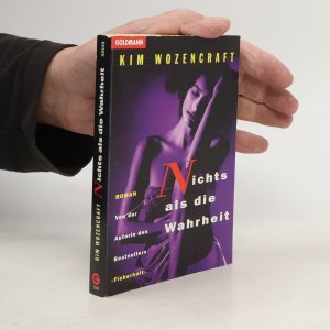 gebrauchtes Buch – Kim Wozencraft – Nichts als die Wahrheit