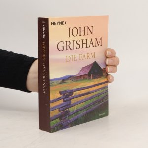 gebrauchtes Buch – John Grisham – Die Farm: Roman