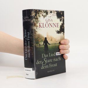 gebrauchtes Buch – Gisa Klönne – Das Lied der Stare nach dem Frost