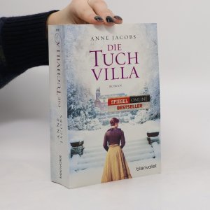 gebrauchtes Buch – Anne Jacobs – Die Tuch Villa