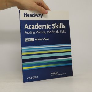 Headway academic skills (reading, writing, and study skills) level 2 Student's book