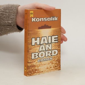 gebrauchtes Buch – Heinz G. Konsalik – Haie an Bord