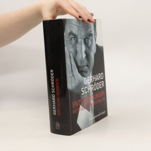 gebrauchtes Buch – Gerhard Schröder – Entscheidungen. Mein Leben in der Politik