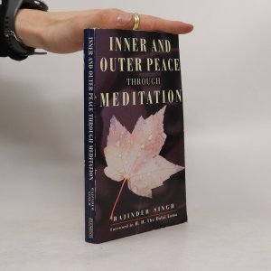 gebrauchtes Buch – Rajinder Singh – Inner and Outer Peace Through Meditation