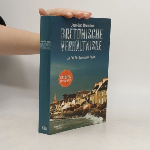 gebrauchtes Buch – Jean-Luc Bannalec – Bretonische Verhältnisse: Kommissar Dupins erster Fall | »Ein Muss für Bretagne-Urlauber« WDR 5