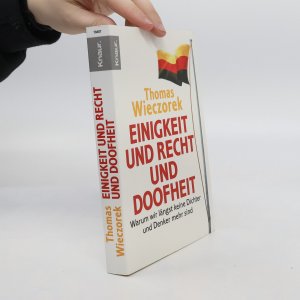 gebrauchtes Buch – Thomas Wieczorek – Einigkeit und Recht und Doofheit