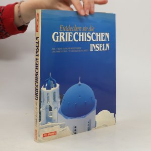 gebrauchtes Buch – Kolektiv – Entdecken sie die Griechischen inseln