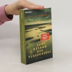 gebrauchtes Buch – Delia Owens – Der Gesang der Flusskrebse: Roman - Der Nummer 1 Bestseller jetzt im Taschenbuch - “Zauberhaft schön” Der Spiegel