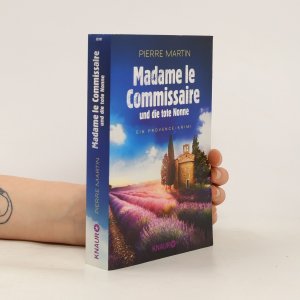 gebrauchtes Buch – Pierre Martin – Madame le Commissaire und die tote Nonne: Ein Provence-Krimi