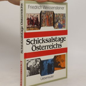 Schicksalstage Österreichs