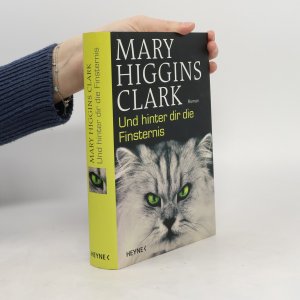 gebrauchtes Buch – Mary Higgins Clark – Und hinter dir die Finsternis