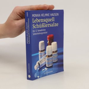 gebrauchtes Buch – Monika Helmke Hausen – Lebensquell Schüßlersalze: Die 12 bewährten Selbstheilungsmittel