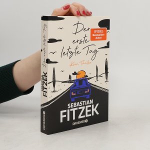 gebrauchtes Buch – Sebastian Fitzek – Der erste letzte Tag