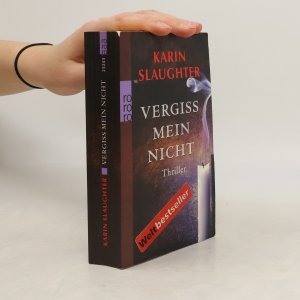 gebrauchtes Buch – Karin Slaughter – Vergiss mein Nicht