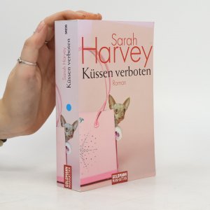 gebrauchtes Buch – Sarah Harvey – Küssen verboten