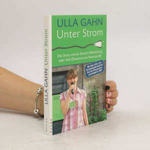 gebrauchtes Buch – Ulla Gahn – Unter Strom