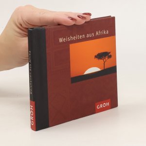 gebrauchtes Buch – Kolektiv – Weisheiten aus Afrika